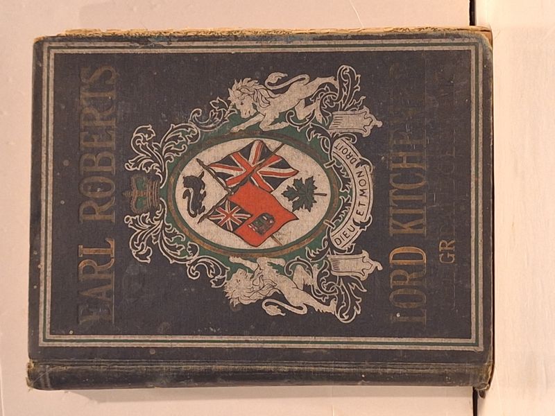 Earl Roberts, V.C., Lord Kitchener and The Great Boer War