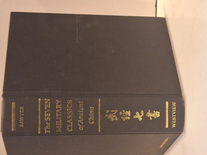 The Seven Military Classics of Ancient China